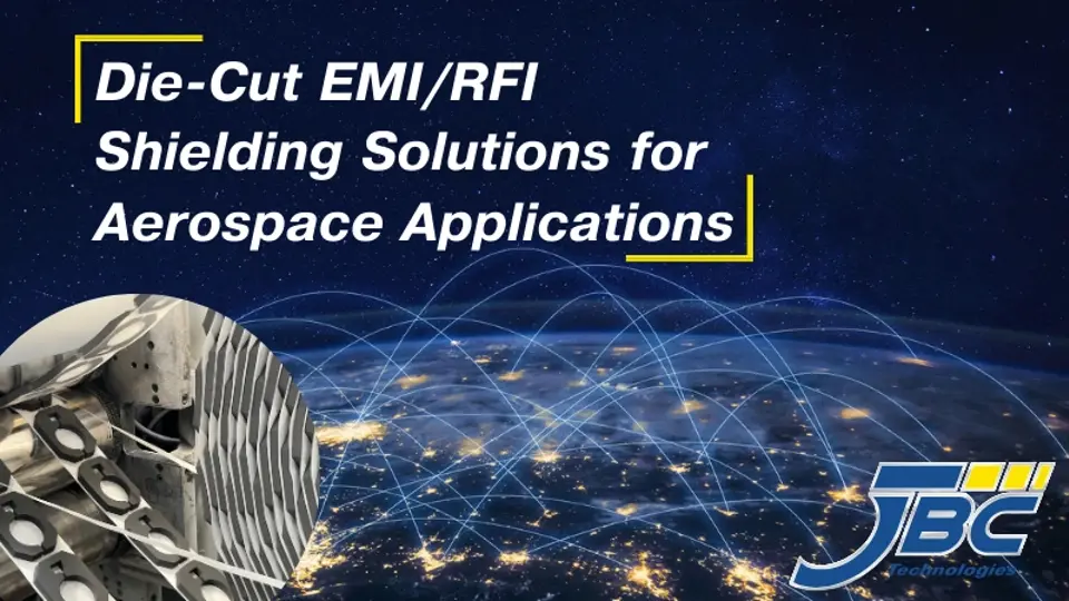 Die-Cut EMI/RFI Shielding Solutions for Aerospace Applications