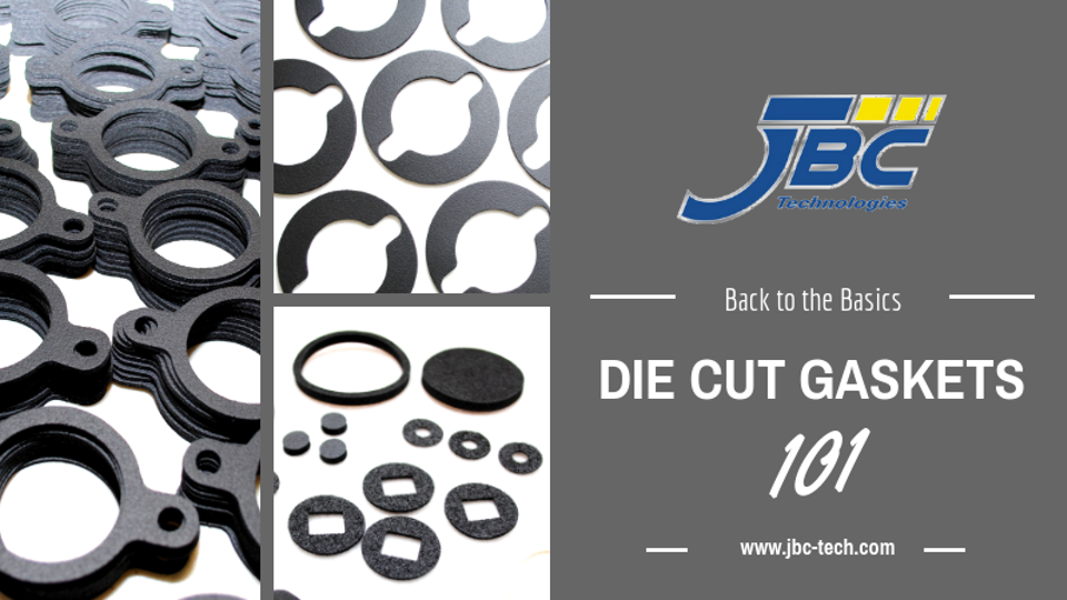 Die cut gaskets 101