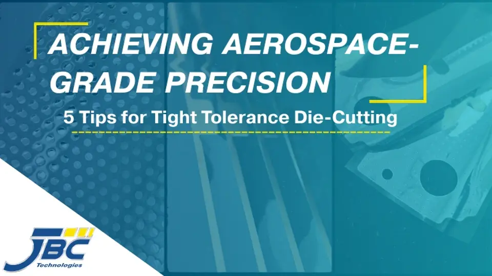 5 Tips for Tight Tolerance Die-Cutting