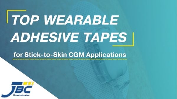 Top Adhesives for Stick-to-Skin CGM Applications
