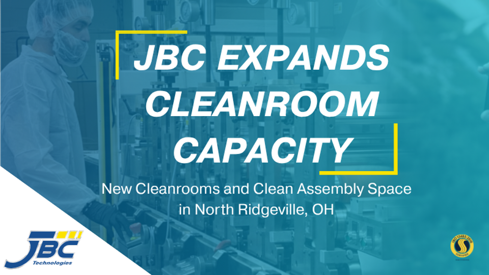 JBC Expands Cleanroom Capacity at North Ridgeville Ohio Facility